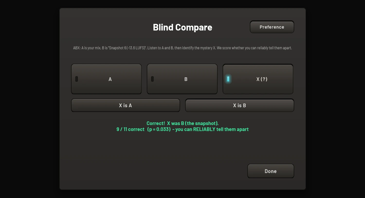 Cartigraph ABX test result: 9 of 11 trials correct, p = 0.033, so you can reliably tell your mix and the snapshot apart